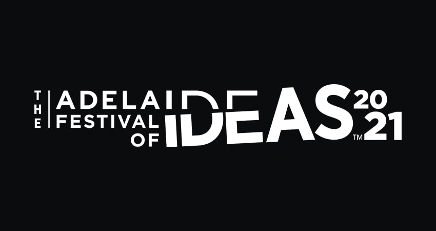 The radical ideas that created South Australia | Adelaide Festival of Ideas